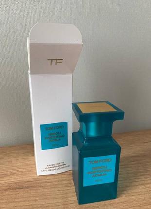 Том форд нероли портофино аква - tom ford neroli portofino aqua парфюмированная вода.