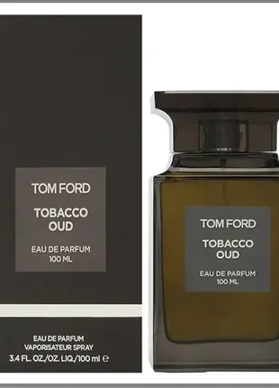 Tobacco oud парфумована вода 100 ml