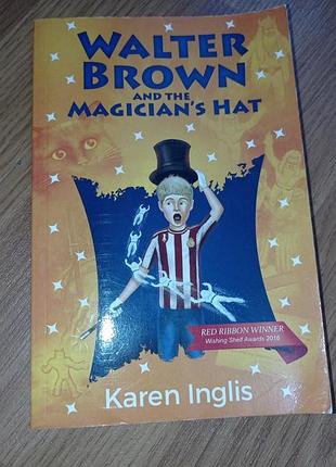 Walter brown and the magician's hat