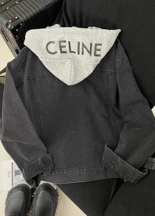 Чёрная джинсовка селин с капюшоном celine3 фото