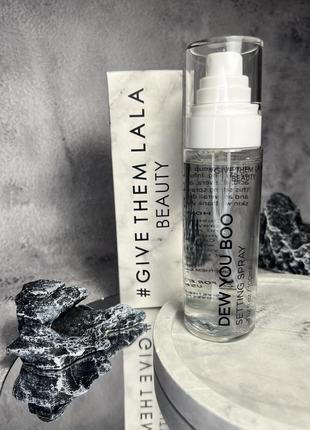 Спрей для закріплення макіяжу give them lala beauty dew you boo setting spray