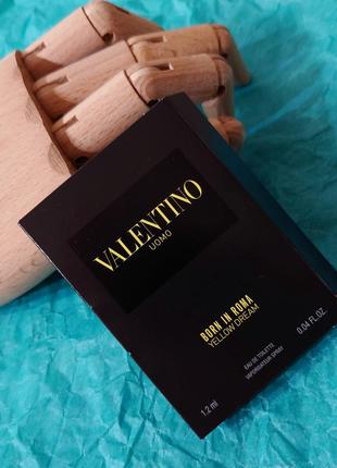 Туалетна вода для чоловіків valentino uomo born in roma yellow dream, пробник 1,2 мл, оригінал
