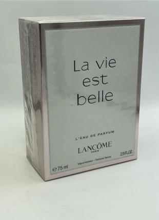 La vie est belle