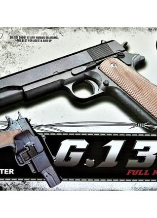 G13+ страйкбольний пістолет galaxy colt m1911 classic з кульками та кобурою. дитячий чорний пістолет з пластиковими кульками