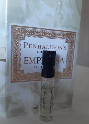 Penhaligon`s empressa edт  1,5мл фірмовий пробник