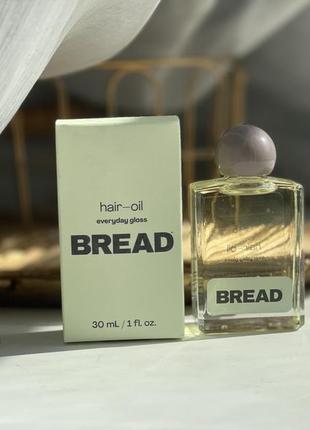 Масло масло для волос bread hair-oil everyday gloss