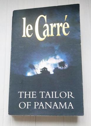 Книга на английском le carre - the tailor of panama