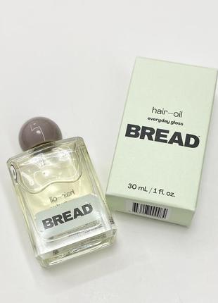 Олійка масло для волосся bread hair-oil everyday gloss, 30 ml