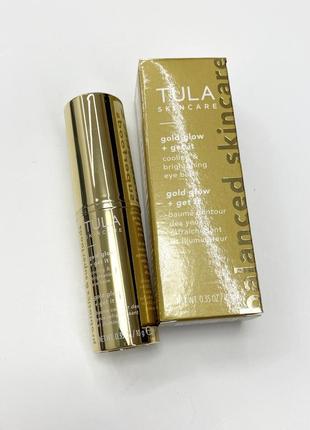 Tula gold glow + get it cooling brightening eye balm охлаждающий и осветительный бальзам для глаз, 10 г