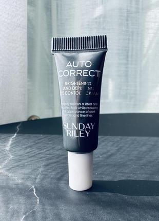 Sunday riley auto correct brightening + depuffing eye cream for dark circles крем для кожи вокруг глаз