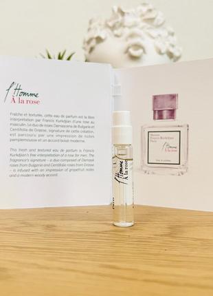 Оригінал пробник парфум парфумована вода maison francis kurkdjian l`homme a la rose оригинал парфюм парфюмированая вода2 фото