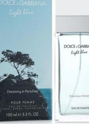 Оригінал dolce gabbana light blue pour femme dreaming in portofino 100 ml ( дольче габбана ) туалетна вода