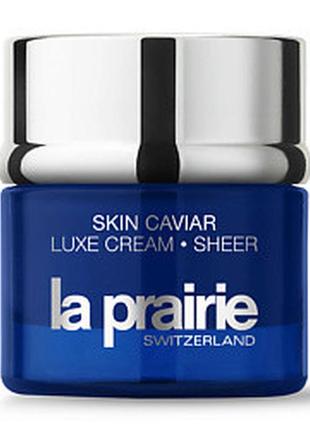 La prairie la prairie skin caviar luxe cream sheer крем для обличчя (тестер) 50 мл
