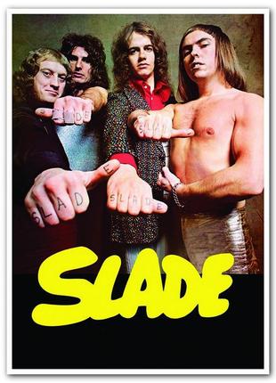 Slade - рок-группа плакат