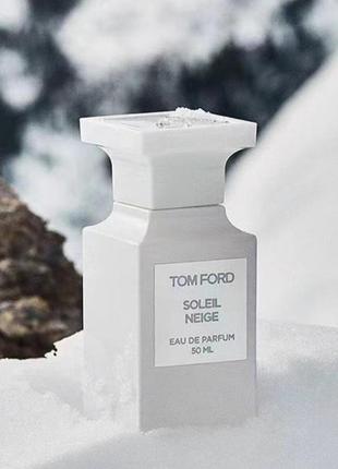 Парфуми унісекс розпив soleil neige від tom ford 🌿 об'єм 2мл/3мл/5мл6 фото