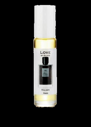 Love by (кilан лав бай кіліан) 10 мл — жіночі парфуми (олійні парфуми)
