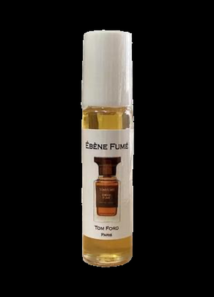 Ebene fume (том форд єбене фуме) 10 мл — унісекс парфуми (олійні парфуми)