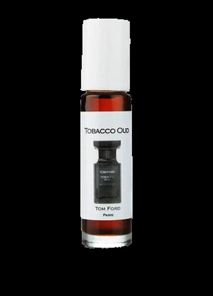 Tobacco oud (том форд тобако оуд) 10 мл - унісекс парфуми (олійні парфуми)