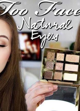 Too faced natural eye palette4 фото