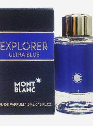 Оригінал міні montblanc explorer ultra blue 4,5 ml ( монтбланк експлоер ) парфумована вода1 фото