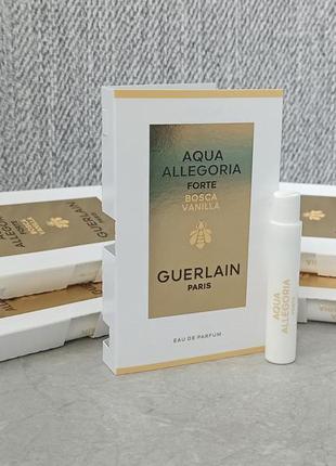 Guerlain aqua allegoria forte bosca vanilla пробник (оригинал)