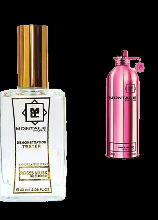 Roses musk (монталь розес муск) 60 мл – женские духи (парфюмированная вода) тестер
