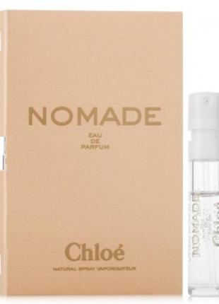Оригинал пробник chloe nomade 1,2 ml виала ( хлоэ номадэ ) парфюмированная вода1 фото