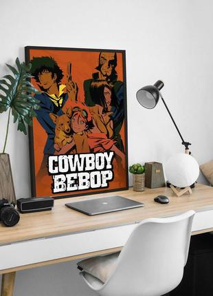 Постер аніме cowboy bebop / ковбой бібоп