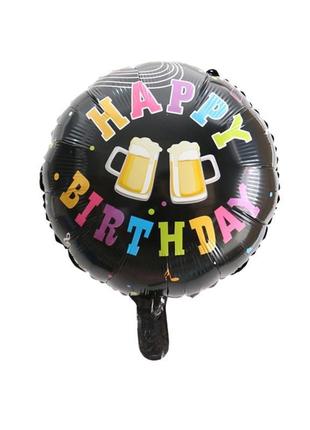 Фольгированный шарик ,круг ,"happy birthday пиво ", черный