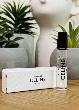 Оригінал пробник парфум парфумована вода celine la collection rimbaud оригинал парфюм парфюмированая