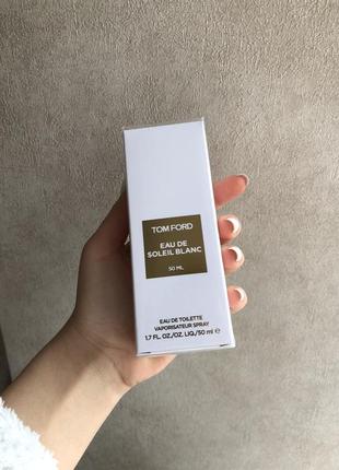 Eau de soleil blanc tom ford новые духи 50 мл