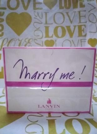 Lanvin marry me парфюмированная вода 75 ml духи ланвин ланван мери мерри ми женись на мне 75 мл