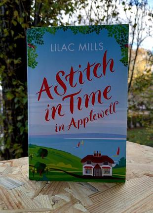 Книжка lilac mills a stich in time in applewell