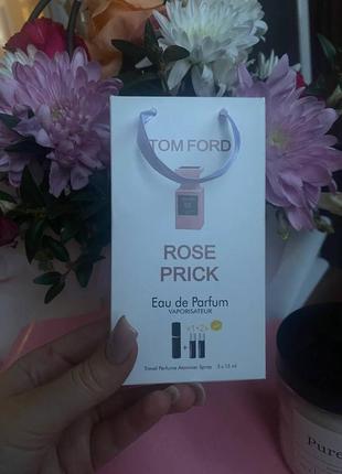 Tom ford rose prick