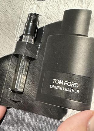 Tom ford ombré leather parfum/пробник парфюма/ кожаный парфюм2 фото