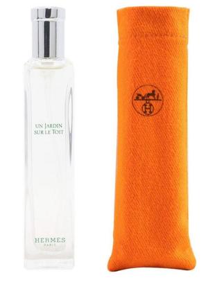 Оригінал hermes un jardin sur le toit 15 ml with pouch уалетна вода1 фото