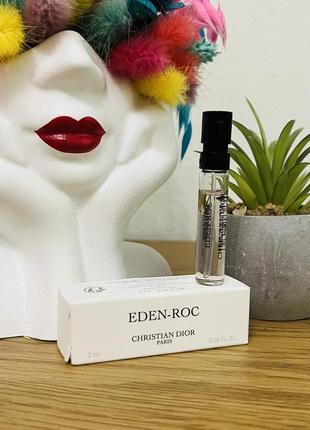 Оригинальный пробник парфюмированная вода christian dior la collection prive eden-roc