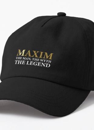 Кепка унисекс с принтом maxim the man the wyth the legend максим