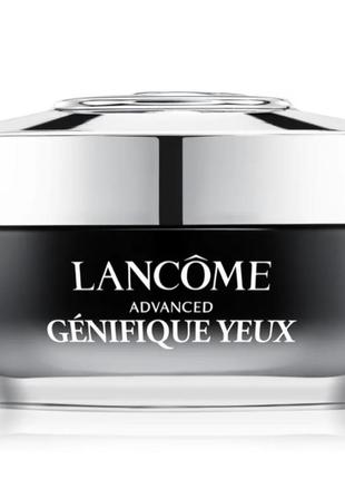 Lancôme advanced génifique yeux активний омолоджуючий крем для шкіри навколо очей