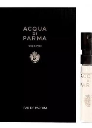 Acqua di parma oud & spice парфумована вода (пробник)