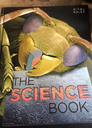 Дитяча енциклопедія англійською мовою! the science book (miles kelly science) by john farndon