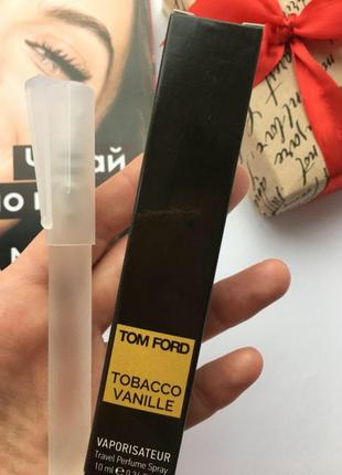 Парфумована вода tom ford tobacco vanille, 10 мл (унісекс)