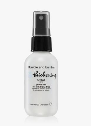 Bumble and bumble thickening spray спрей для об'єму для волосся