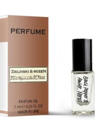 Zielinski & rozen black pepper & amber, neroli 7 мл1 фото