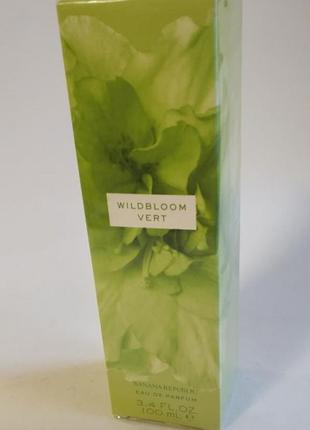 Парфумована вода banana republic wildbloom vert 100 мл