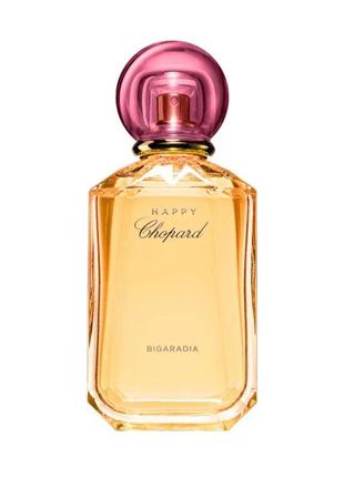 Chopard happy bigaradia 100 мл для женщин (оригинал)4 фото