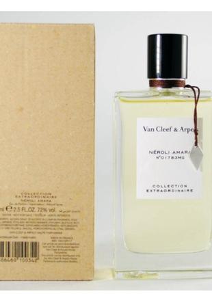 Оригінал van cleef arpels neroli amara 75 ml tester парфумована вода