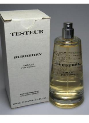 Парфумована вода (тестер) burberry touch for women 100 мл