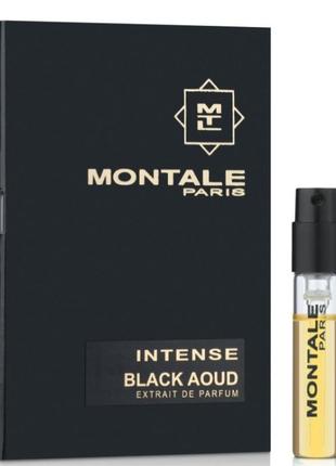 Оригинальный пробник montale black aoud intense 2 ml виала (монталь блэк уд интенс) парфюмированная вода1 фото