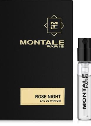 Оригінал пробник montale rose night 2 ml віала (монталь розе найт) парфумована вода